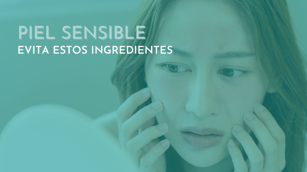 Piel Sensible